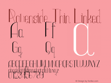 Ravenside-ThinLinked Version 1.002;Fontself Maker 3.0.0-3 Font Sample