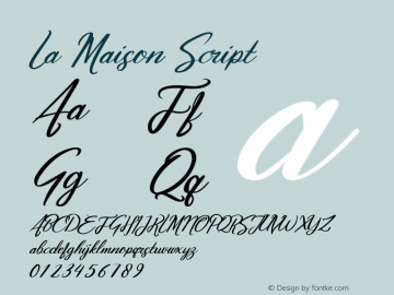 La Maison Script Version 1.000;PS 001.000;hotconv 1.0.88;makeotf.lib2.5.64775图片样张