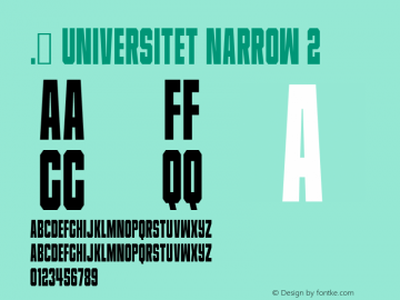 . Universitet Narrow 2 Version 1.000 Font Sample