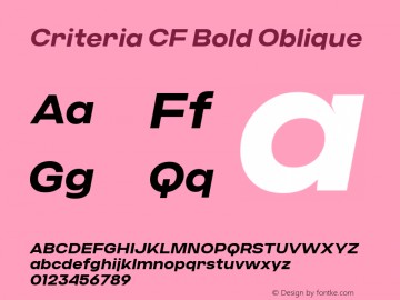 Criteria CF Bold Oblique Version 1.000;PS 001.000;hotconv 1.0.88;makeotf.lib2.5.64775;YWFTv17图片样张