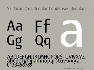 YEParadigmaRegularCondensed Version 1.000;PS 001.000;hotconv 1.0.88;makeotf.lib2.5.64775;YWFTv17图片样张