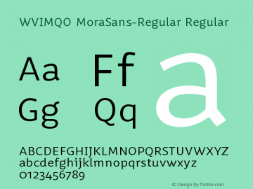 WVIMQO+MoraSans-Regular Version 1.0 Font Sample