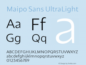 Maipo Sans UltraLight Version 1.000;PS 001.000;hotconv 1.0.88;makeotf.lib2.5.64775;YWFTv17 Font Sample