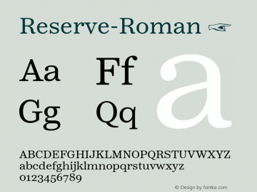 ☞Reserve Roman Version 1.000;PS 001.000;hotconv 1.0.88;makeotf.lib2.5.64775;com.myfonts.easy.positype.reserve.roman.wfkit2.version.5b7K Font Sample