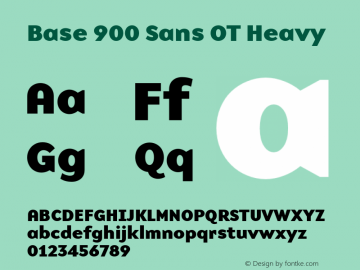 Base900SansHeavy Version 1.002;PS 001.002;hotconv 1.0.57;makeotf.lib2.0.21895 Font Sample