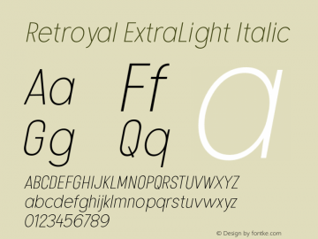 Retroyal-ExtraLightItalic Version 1.000 Font Sample