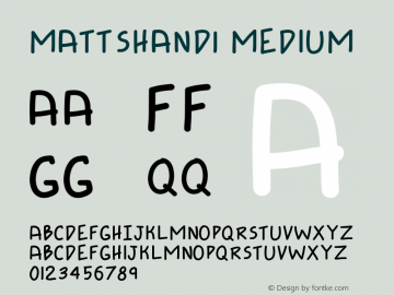 MattsHand1 Medium Version 001.000 Font Sample