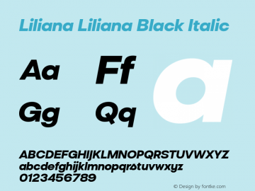 Liliana Liliana Black Italic Version 1.000;PS 001.000;hotconv 1.0.88;makeotf.lib2.5.64775图片样张