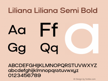 Liliana Liliana Semi Bold Version 1.000;PS 001.000;hotconv 1.0.88;makeotf.lib2.5.64775图片样张