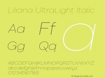 Liliana UltraLight Italic Version 1.000;PS 001.000;hotconv 1.0.88;makeotf.lib2.5.64775图片样张
