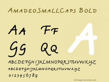AmadeoSmallCaps Bold Version 1.0 4/13/99 Font Sample