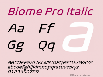 BiomePro-Italic Version 1.000 Font Sample