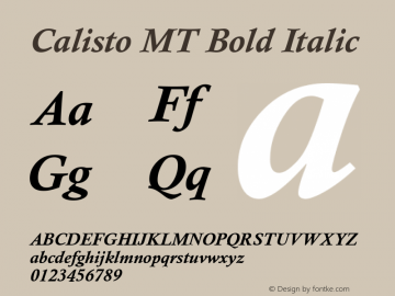Calisto MT Bold Italic Version 2.1 - April 22, 1996 Font Sample