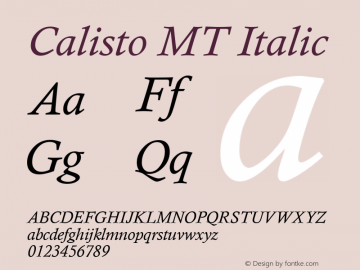 Calisto MT Italic Version 2.1 - April 22, 1996 Font Sample