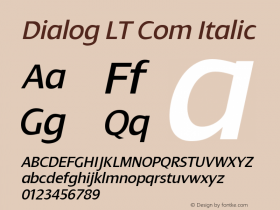 Dialog LT Com Italic Version 1.00 Font Sample