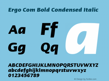 Linotype Ergo Com Bold Condensed Italic Version 1.01图片样张