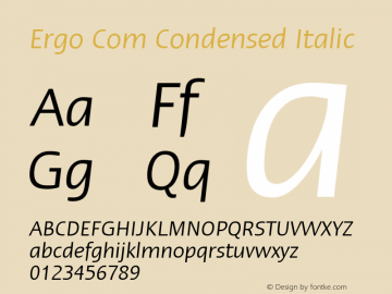 Linotype Ergo Com Condensed Italic Version 1.01图片样张