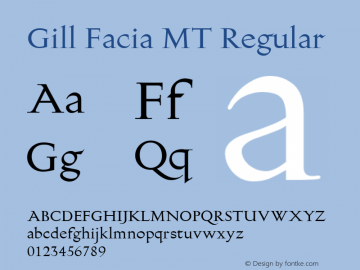 Gill Facia MT Regular Version 1.00 Font Sample