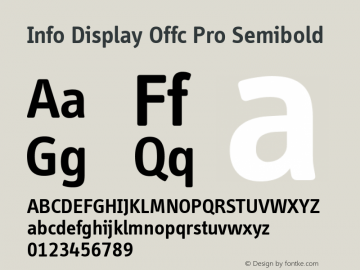 Info Display Offc Pro Semibold Version 7.504; 2011; Build 1021 Font Sample