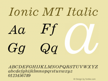 Ionic MT Italic Version 1.00 Font Sample
