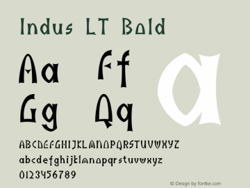 Indus LT Bold Version 1.00; 2006 Font Sample