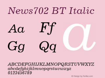 News702 BT Italic Version 2.00 Font Sample