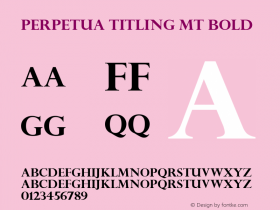 Perpetua Titling MT Bold Version 1.00 Font Sample