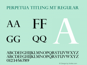 Perpetua Titling MT Version 1.00 Font Sample
