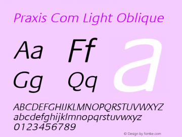 Praxis Com Light Oblique Version 1.20 Font Sample