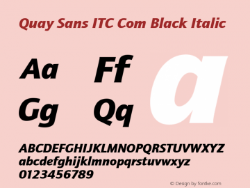 Quay Sans ITC Com Black Italic Version 2.000 Font Sample