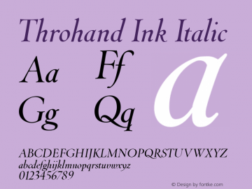 Throhand Ink Roman Italic Version 1.00 Font Sample