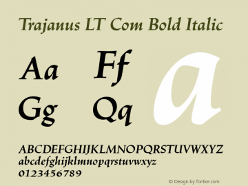 Trajanus LT Com Bold Italic Version 2.01 Font Sample