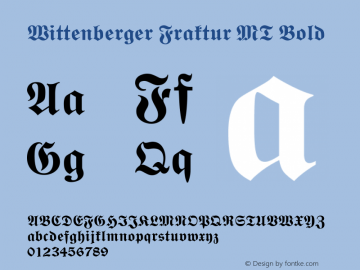 Wittenberger Fraktur MT Bold Version 1.00 - October 2001 Font Sample