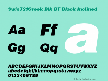 Swis721Greek Blk BT Black Inclined Version 2.00 Bitstream Greek Set图片样张