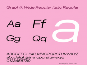 GraphikWideRegularItalic Version 1.001 2018图片样张