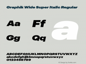 GraphikWideSuperItalic Version 1.001 2018 Font Sample