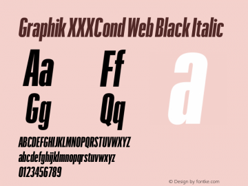 Graphik XXXCond Web Black Italic Version 1.1 2017 Font Sample