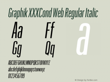 Graphik XXXCond Web Regular Italic Version 1.1 2017 Font Sample