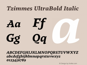 Tzimmes UltraBold Italic Version 1.001;PS 001.001;hotconv 1.0.88;makeotf.lib2.5.64775 Font Sample