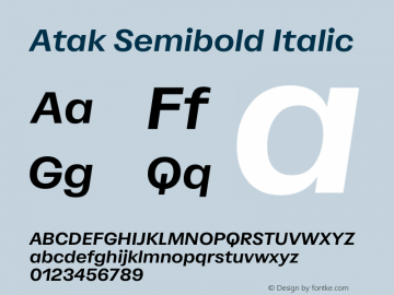 Atak Semibold Italic Regular Version 1.200;PS 001.200;hotconv 1.0.88;makeotf.lib2.5.64775 Font Sample