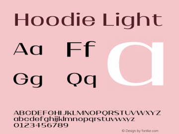 Hoodie-Light Version 1.000;PS 001.000;hotconv 1.0.88;makeotf.lib2.5.64775;YWFTv17 Font Sample