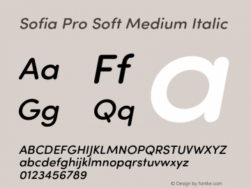 SofiaProSoft-MediumItalic Version 002.001E Font Sample