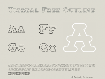 TigrealFree-Outline 1.0 Font Sample