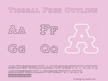 Tigreal Free Outline 1.0 Font Sample