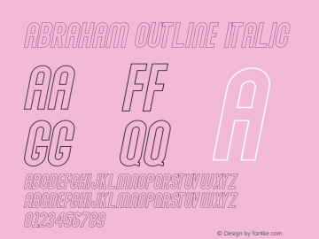 Abraham Outline Italic Outline Italic Version 1.00;September 25, 2018;FontCreator 11.5.0.2422 64-bit Font Sample