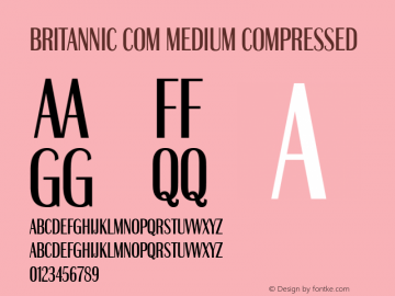 Britannic Com Medium Compressed Version 1.01 Font Sample