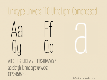Linotype Univers 110 Ultra Light Compressed Version 1.31 Font Sample