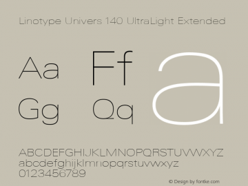 Linotype Univers 140 Ultra Light Extended Version 1.31 Font Sample