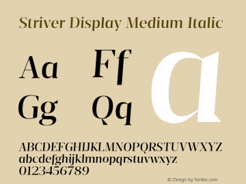 Striver Display Medium Italic Version 1.000;PS 001.000;hotconv 1.0.88;makeotf.lib2.5.64775图片样张
