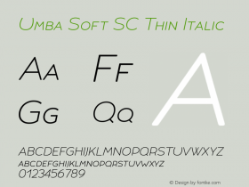 Umba Soft SC Thin Italic Version 2.010;PS 002.010;hotconv 1.0.88;makeotf.lib2.5.64775 Font Sample